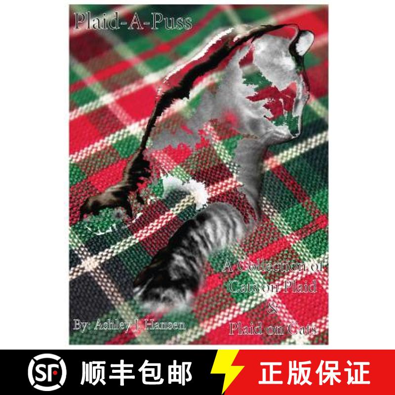 【3-4周达】Plaid-A-Puss: A Collection of Cats on Plaid & Plaid on Cats [9780991421114]