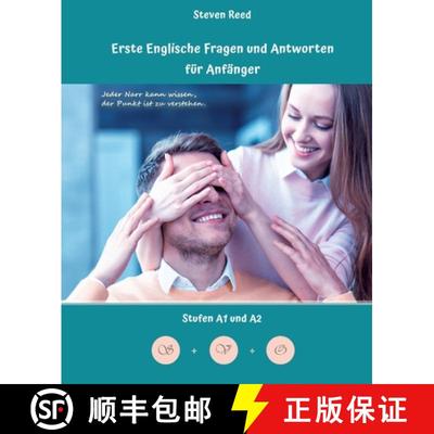 【3-4周达】Lerne Englische Fragen und Antworten für Anfänger: Stufen A1 und A2 Zweisprachig mit Eng... [9783384073440]