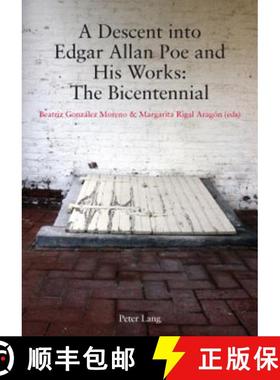 预订 A Descent Into Edgar Allan Poe and His Works: The Bicentennial [9783034300896]