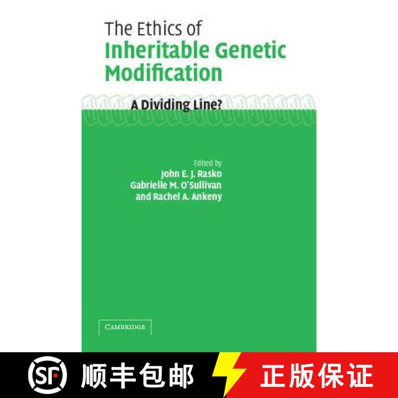 【3-4周达】The Ethics of Inheritable Genetic Modification: A Dividing Line? [9780521529730]