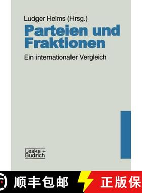 【3-4周达】Parteien Und Fraktionen: Ein Internationaler Vergleich [9783810021298]