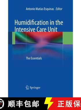 【3-4周达】Humidification in the Intensive Care Unit : The Essentials [9783662519295]