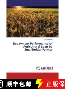 预订 Repayment Performance of Agricultural Loan by Smallholder Farmer [9783659789502]