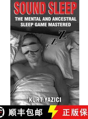 预订 Sound Sleep: The Mental and Ancestral Sleep Game Mastered [9781735167411]