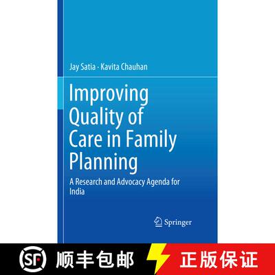 【3-4周达】Improving Quality of Care in Family Planning : A Research and Advocacy Agenda for India [9789811340710]