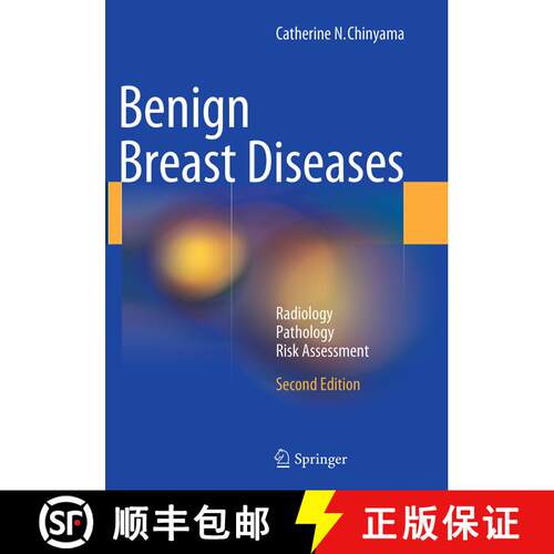 【3-4周达】Benign Breast Diseases: Radiology - Pathology - Risk Assessment (Second Edition 2014) [9783662500040]