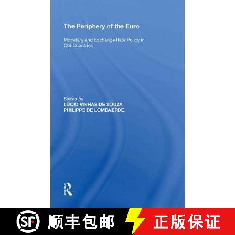 【3-4周达】The Periphery of the Euro: Monetary and Exchange Rate Policy in Cis Countries [9780815398042]
