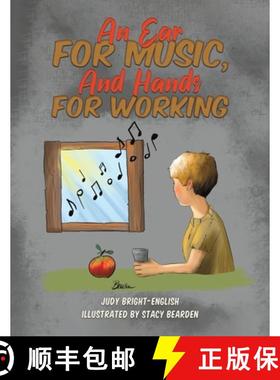 预订 An Ear for Music, And Hands for Working [9781649795922]