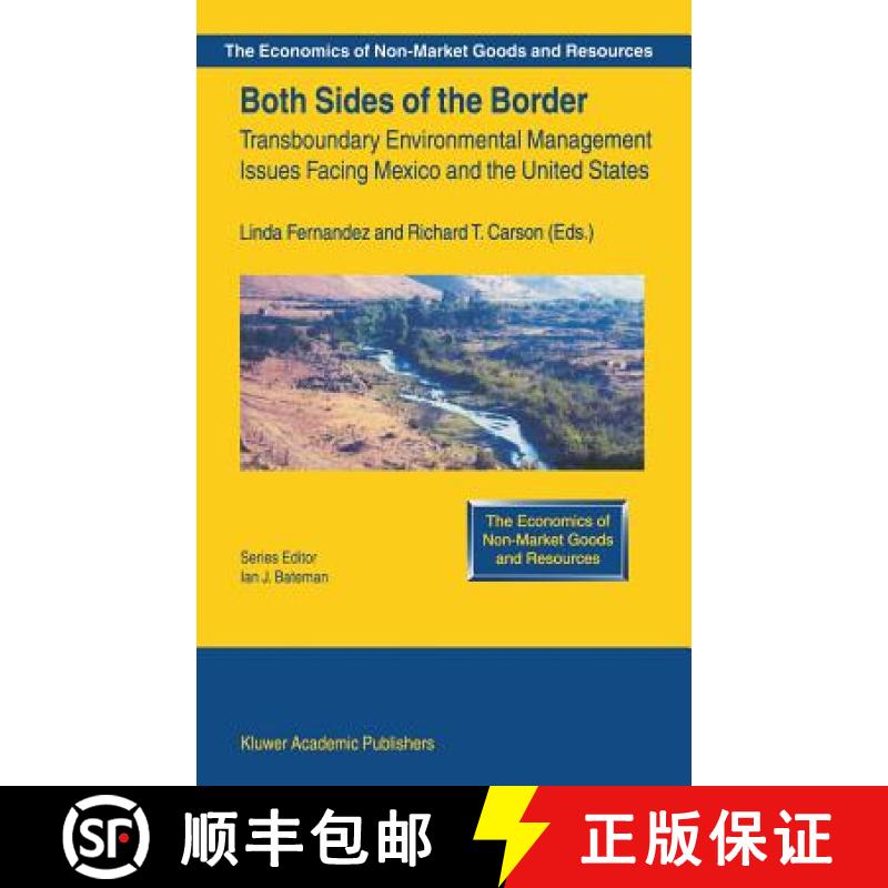 【3-4周达】Both Sides of the Border: Transboundary Environmental Management Issues Facing Mexico and ... [9781402071263]