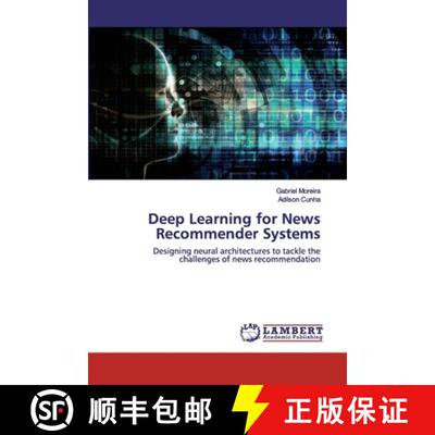 预订 Deep Learning for News Recommender Systems [9786202552219]