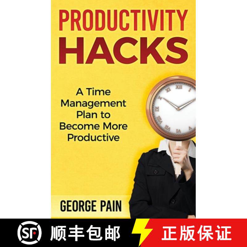 【3-4周达】Productivity Hacks: A Time Management Plan to become more Productive [9781922301741]