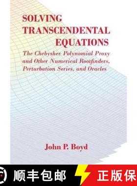 【3-4周达】Solving Transcendental Equations: The Chebyshev Polynomial Proxy and Other Numerical Rootf... [9781611973518]