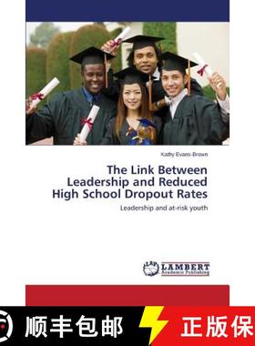 预订 The Link Between Leadership and Reduced High School Dropout Rates [9783659746642]