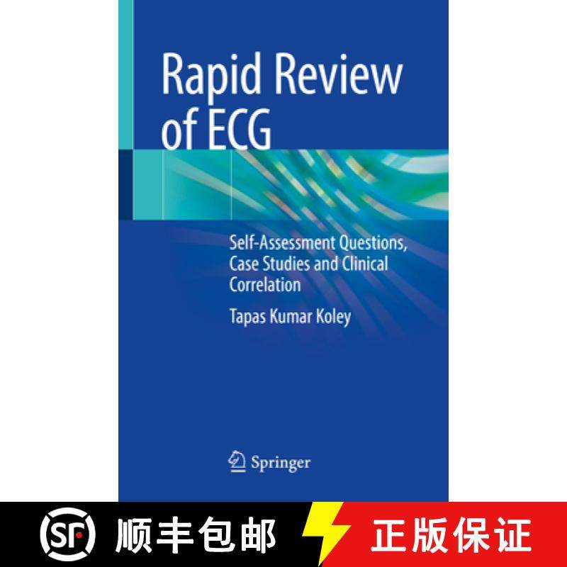 【3-4周达】Rapid Review of ECG: Self-Assessment Questions, Case Studies and Clinical Correlation [9789819991150]