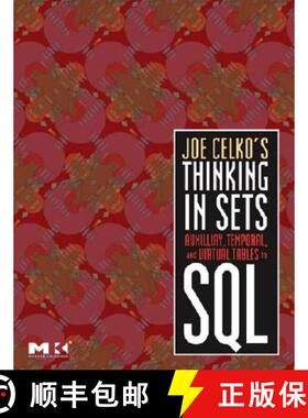 【3-4周达】Joe Celko's Thinking in Sets: Auxiliary, Temporal, and Virtual Tables in SQL: Auxiliary, T... [9780123741370]