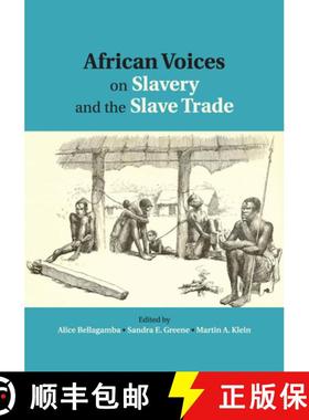 【3-4周达】African Voices on Slavery and the Slave Trade: Volume 1, The Sources: - The Sources [9780521145268]