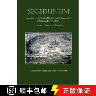 Charles Wallsend Daniels Segedunum 1975 1984 Roman Excavations Fort 4周达 9781785700262 the