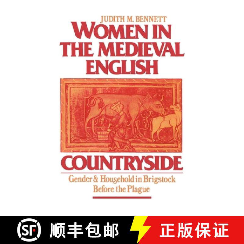 预订 Women in the Mediaeval English Countryside: Gender and Household in Brigstock Before the Plague [9780195045611]