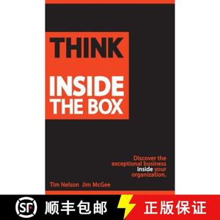 【3-4周达】Think Inside The Box: Discover the exceptional business inside your organization [9780989250306]
