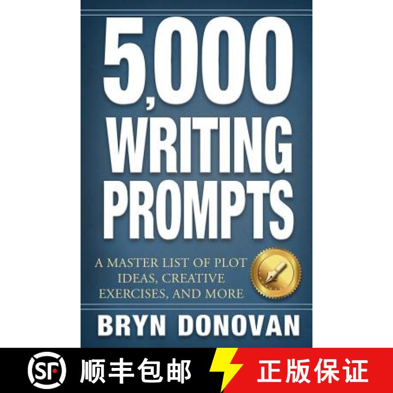 【2-3周达】5,000 Writing Prompts: A Master List of Plot Ideas, Creative Exercises, and More [9780996715256]