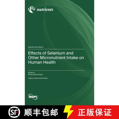 【3-4周达】精装 Effects of Selenium and Other Micronutrient Intake on Human Health [9783725850457]