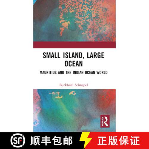 【3-4周达】Small Island, Large Ocean: Mauritius and the Indian Ocean World [9781032498270]