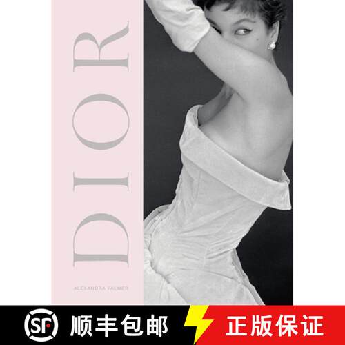 【3-4周达】精装 迪奥 品牌传记 Dior: A New Look, a New Enterprise (1947-57) [9781851779857]