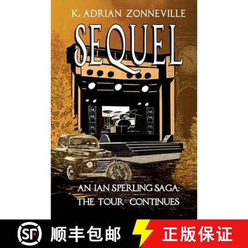 预订 Sequel, An Ian Sperling Saga; The Tour Continues [9798990731004]