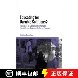 Dadaab Schooling for Solutions 9781350133297 Kakuma Refug... Educating Durable Histories Kenya and 4周达