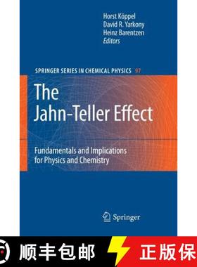 【3-4周达】The Jahn-Teller Effect : Fundamentals and Implications for Physics and Chemistry [9783662519097]