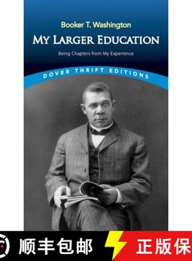 预订 My Larger Education: Being Chapters from My Experience [9780486493183]