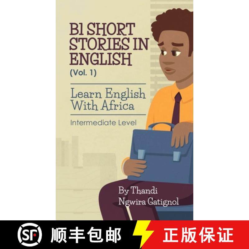 预订 B1 Short Stories in English (Vol. 1), Learn English With Africa: Intermediate Level [9788396134707]