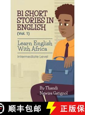 【3-4周达】B1 Short Stories in English (Vol. 1), Learn English With Africa: Intermediate Level [9788396134707]