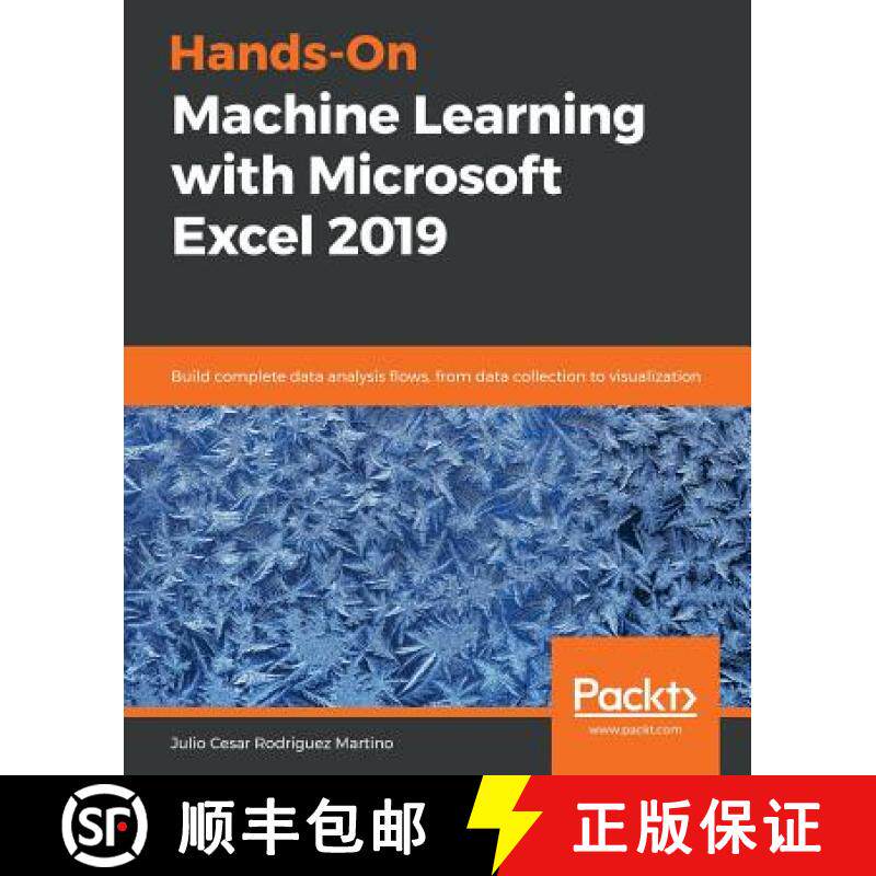 预订 Hands-On Machine Learning with Microsoft Excel 2019 : Build complete data analysis flows, from d... [9781789345377]