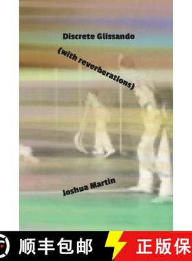 【3-4周达】Discrete Glissando  (with reverberations) [9781312741812]