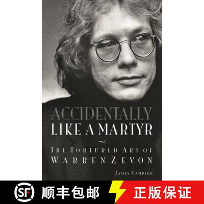 【3-4周达】Accidentally Like a Martyr: The Tortured Art of Warren Zevon [9781617136726]