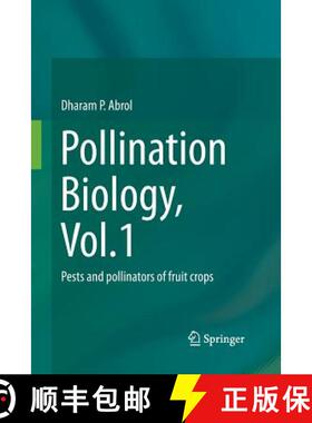 【3-4周达】Pollination Biology, Vol.1 : Pests and pollinators of fruit crops [9783319351674]