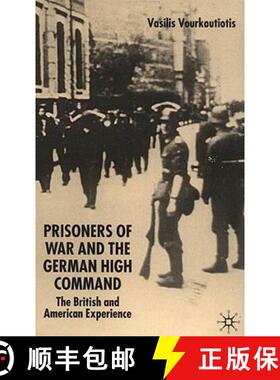 【3-4周达】The Prisoners of War and German High Command : The British and American Experience [9781403911698]