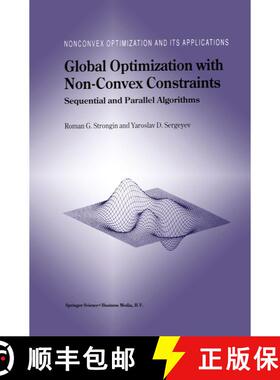 【3-4周达】Global Optimization with Non-Convex Constraints: Sequential and Parallel Algorithms [9781461371175]