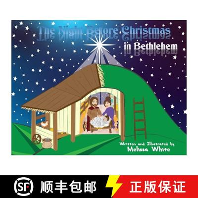 【3-4周达】The Night Before Christmas in Bethlehem [9781946467102]
