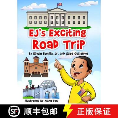 【3-4周达】EJ's Exciting Road Trip: From Selma, Alabama 50th Anniversary of Bloody Sunday to the Whit... [9780996116107]