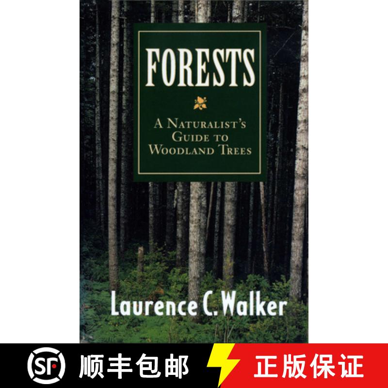 【3-4周达】Forests: A Naturalist's Guide to Woodland Trees [9780292791121]