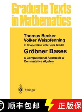 【3-4周达】Gröbner Bases : A Computational Approach to Commutative Algebra [9780387979717]
