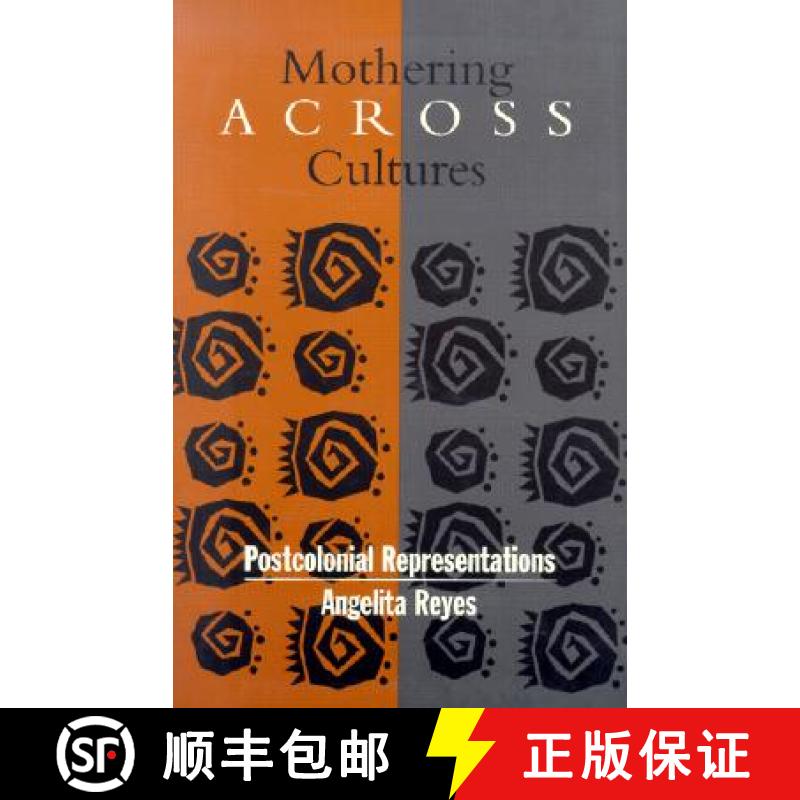 【3-4周达】Mothering Across Cultures: Postcolonial Representations [9780816623532]