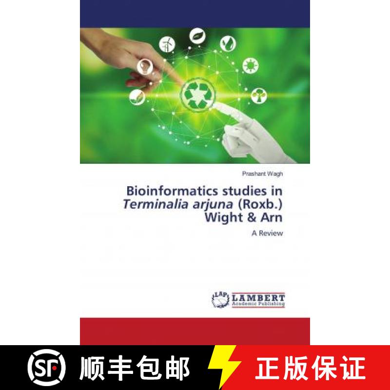 预订 Bioinformatics studies in Terminalia arjuna (Roxb.) Wight & Arn [9786202795593]