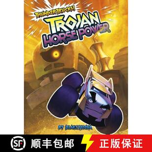 预订 Trojan Horse Power: A Monster Truck Myth [9781496564900]