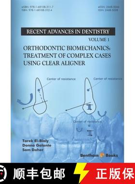 预订 Orthodontic Biomechanics: Treatment Of Complex Cases Using Clear Aligner [9781681083124]