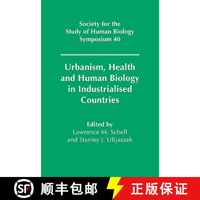【3-4周达】Urbanism, Health and Human Biology in Industrialised Countries: - Urbanism, Health and Hum... [9780521117630]
