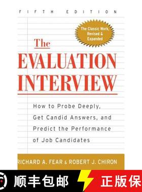 预订 The Evaluation Interview: How to Probe Deeply, Get Candid Answers, and Predict the Performance o... [9780071377911]