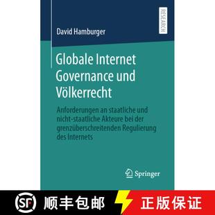 Globale 9783658417086 staatli... Anforderungen 4周达 Governance Internet nicht und staatliche Volkerrecht